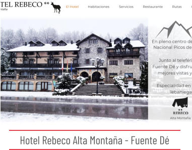 Hotel Rebeco Alta Montaña - Fuente Dé